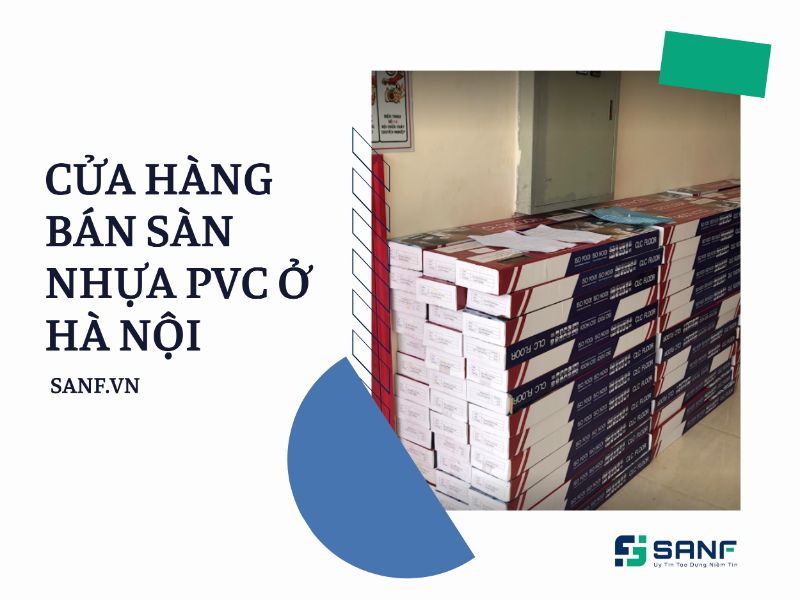 cửa hàng bán sàn nhựa pvc ở hà nội