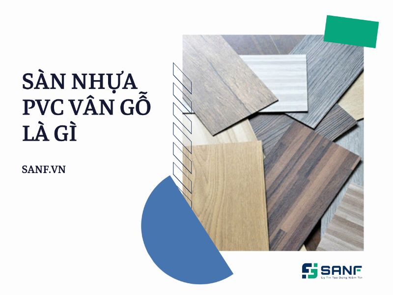 sàn nhựa pvc vân gỗ là gì