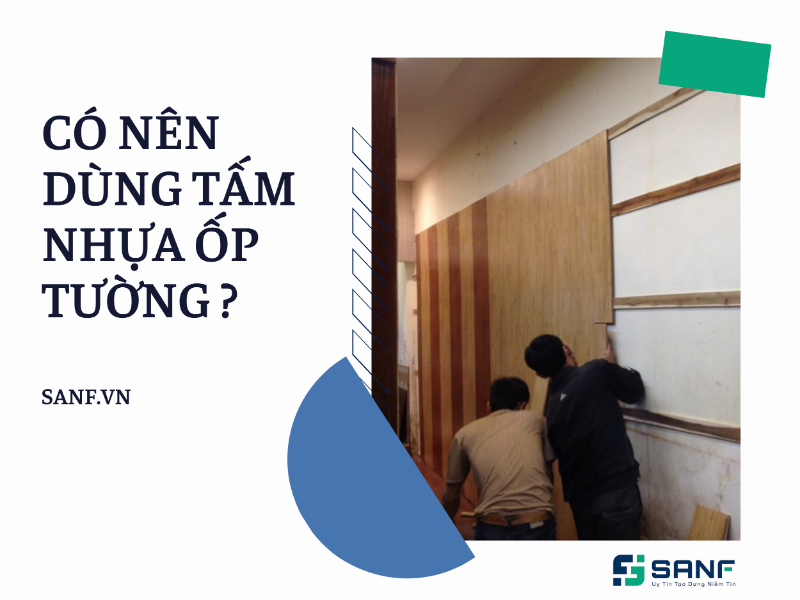 có nên dùng tấm nhựa ốp tường