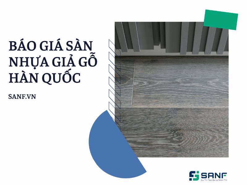 báo giá sàn nhựa giả gỗ hàn quốc