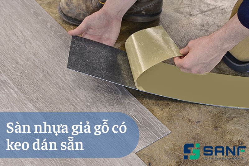 Sàn nhựa giả gỗ có keo dán sẵn