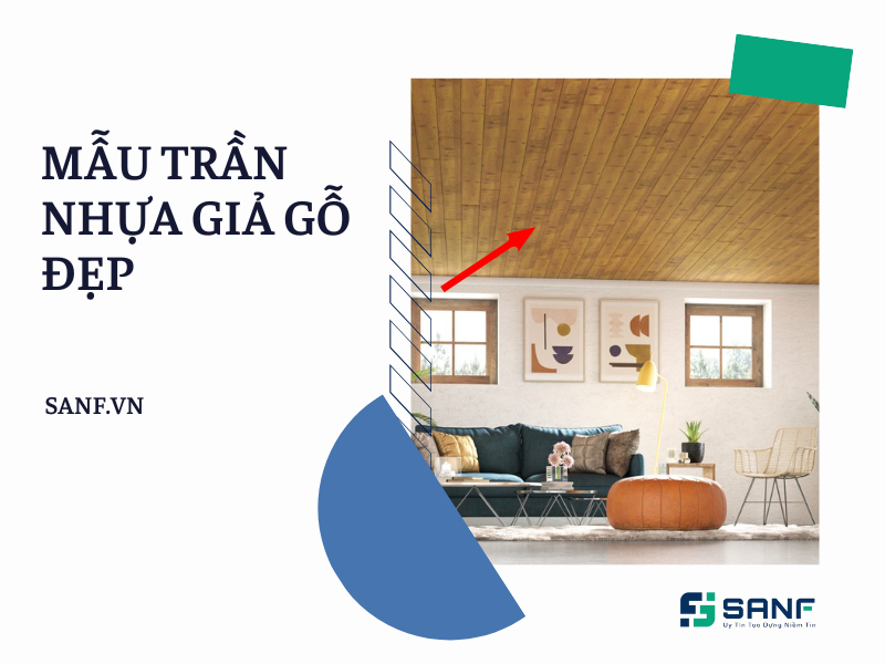 mẫu trần nhựa giả gỗ đẹp