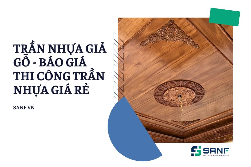 Trần nhựa giả gỗ