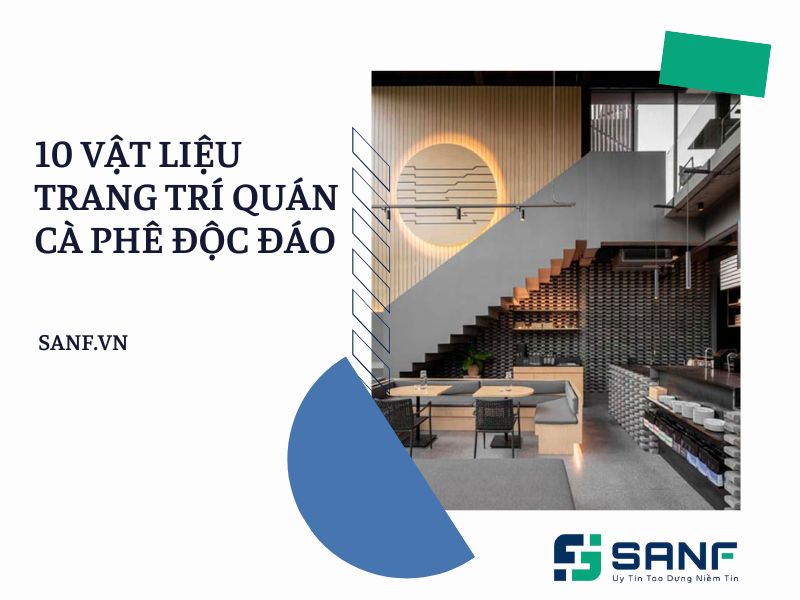 vật liệu trang trí quán cà phê