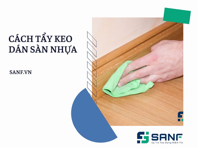 cách tẩy keo dán sàn nhựa